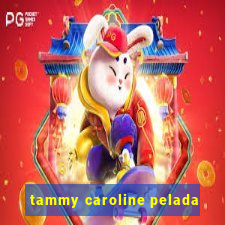 tammy caroline pelada